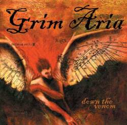 Grim Aria : Down The Venom